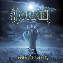 Hornet : Skies Are Falling